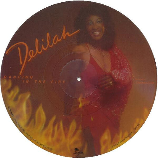 Delilah – Dancing In The Fire (Picture Disc) 12"