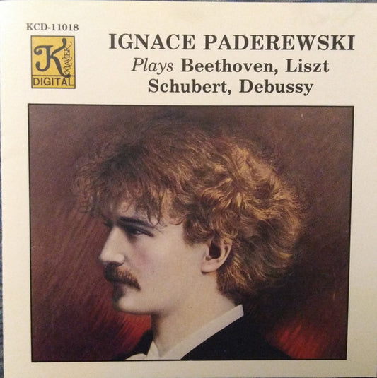 Ignace Paderewski - Plays Beethoven, Liszt, Schubert, Debussy CD