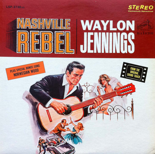 Waylon Jennings – Nashville Rebel (From The Original Sound Track) LP