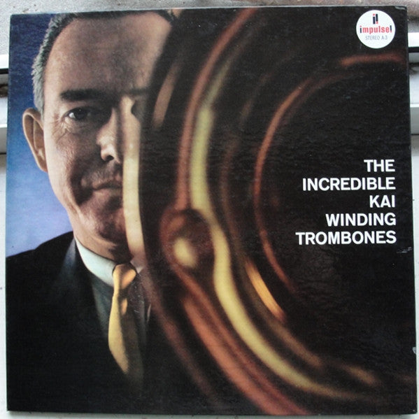 The Incredible Kai Winding Trombones – The Incredible Kai Winding Trombones (Stereo) LP