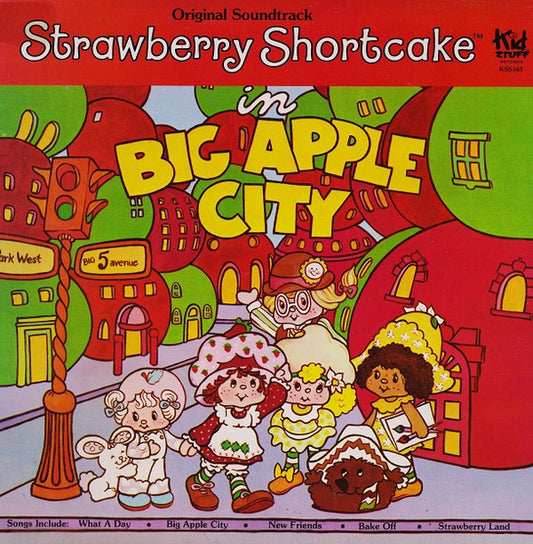 Strawberry Shortcake – Strawberry Shortcake In Big Apple City (Original Soundtrack) LP