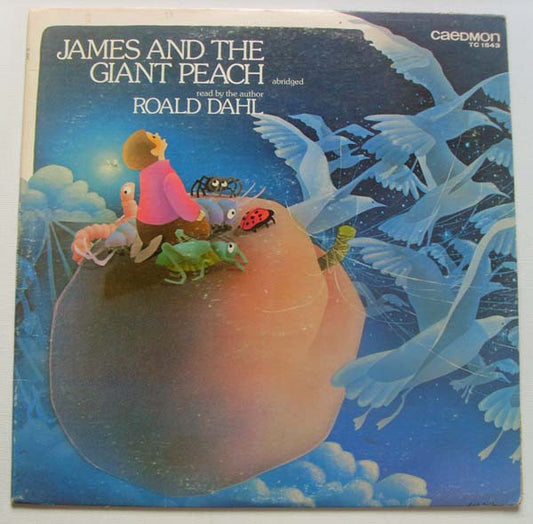 Roald Dahl - James And The Giant Peach (Abridged) LP