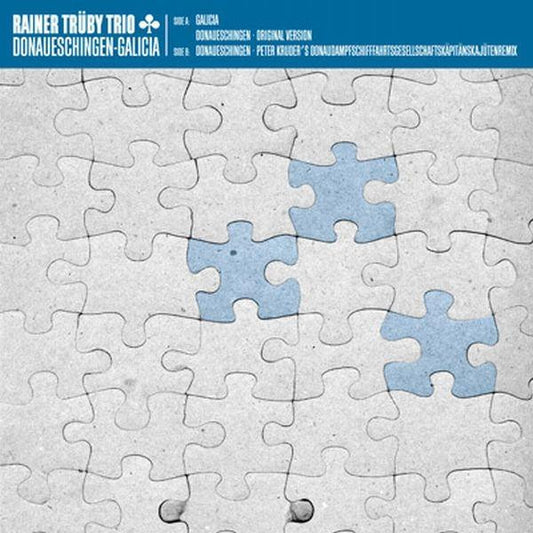 Rainer Trüby Trio - Donaueschingen-Galicia 12"