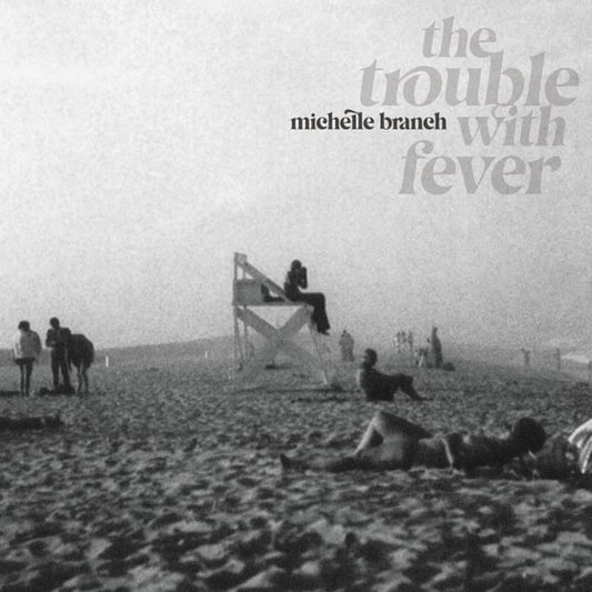 Michelle Branch – The Trouble With Fever LP