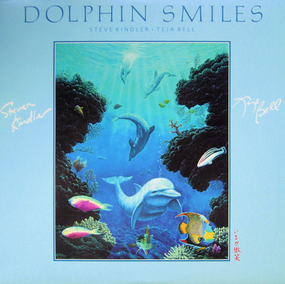 Steve Kindler And Teja Bell – Dolphin Smiles LP