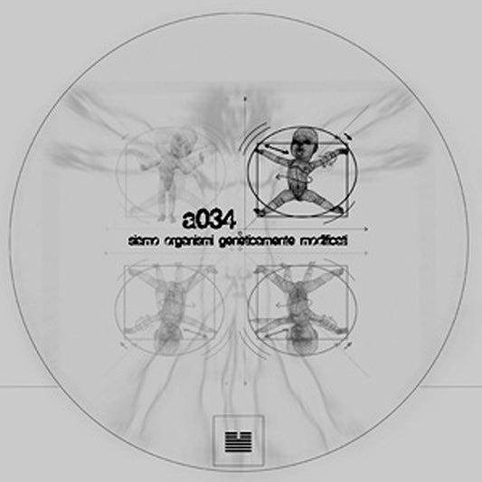 a034 – Siamo Organismi Geneticamente Modificati LP