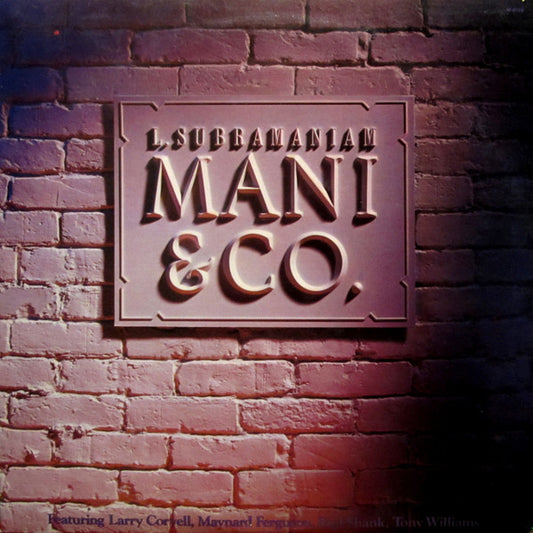 L. Subramaniam – Mani & Co. LP
