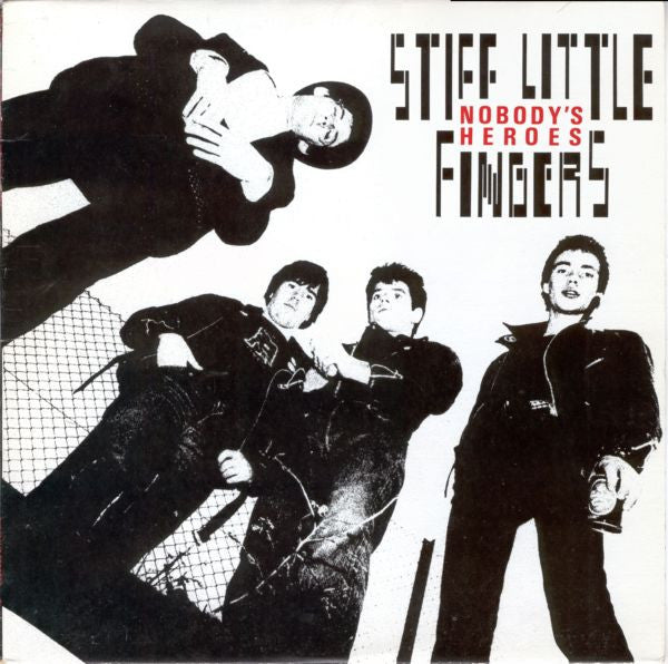 Stiff Little Fingers – Nobody's Heroes LP