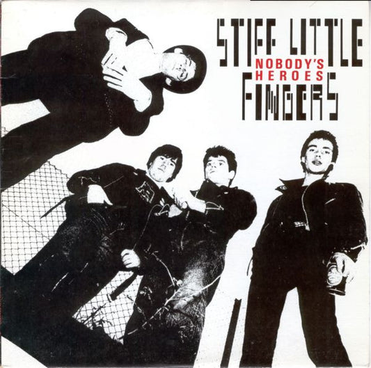 Stiff Little Fingers – Nobody's Heroes LP