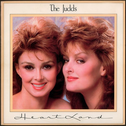 The Judds - Heart Land LP