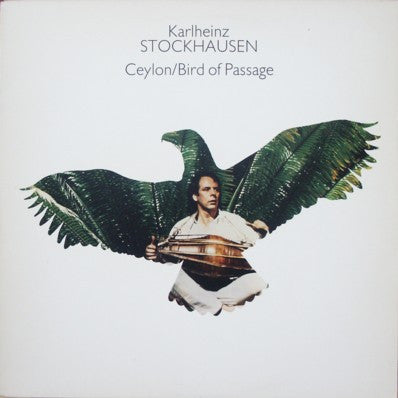 Karlheinz Stockhausen - Ceylon / Bird Of Passage LP