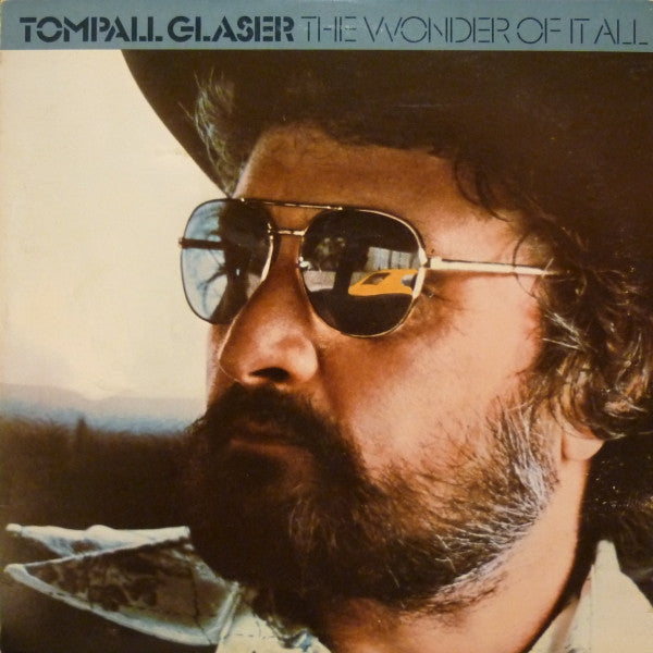 Tompall Glaser – The Wonder Of It All LP
