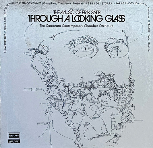 Erik Satie, The Camarata Contemporary Chamber Orchestra – The Music Of Erik Satie: Through A Looking Glass LP