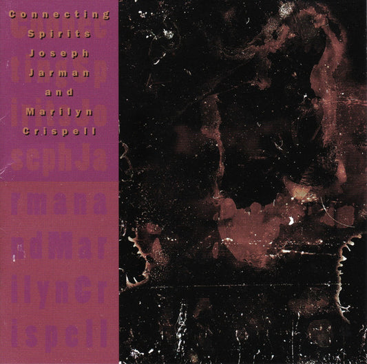 Joseph Jarman and Marilyn Crispell – Connecting Spirits CD