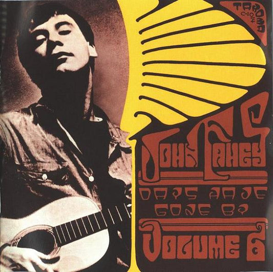John Fahey – Days Have Gone By (Volume 6) CD