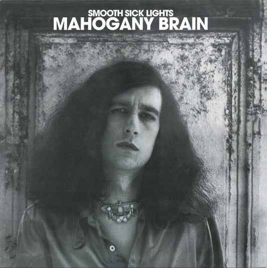 Mahogany Brain - Smooth Sick Lights LP