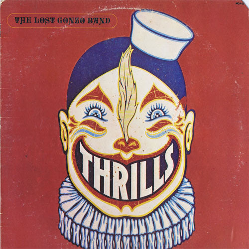 The Lost Gonzo Band – Thrills LP