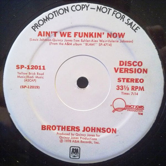 Brothers Johnson ‎– Ain't We Funkin' Now 12"