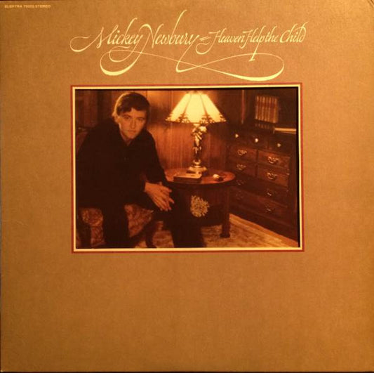 Mickey Newbury - Heaven Help The Child LP
