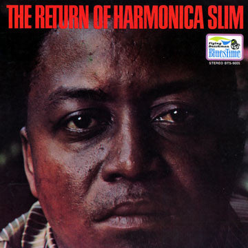 Harmonica Slim – The Return Of Harmonica Slim LP