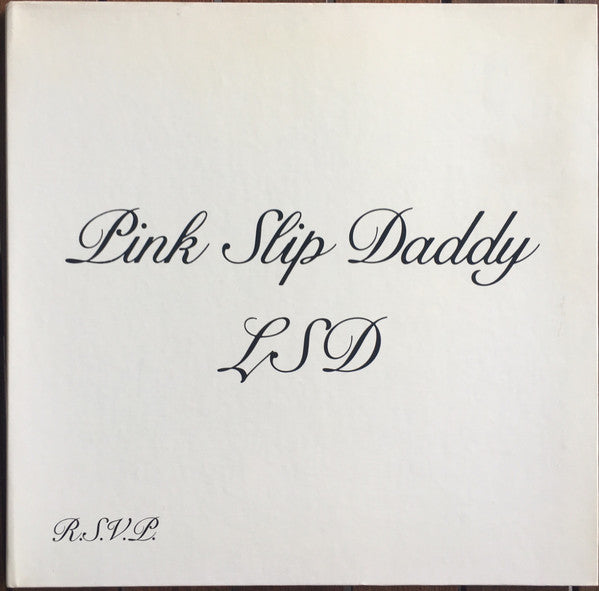 Pink Slip Daddy – LSD (Pink Transparent) 10"