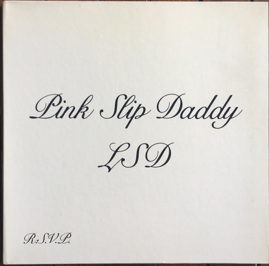 Pink Slip Daddy – LSD (Pink Transparent) 10"