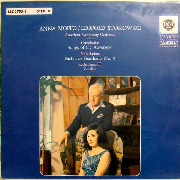 Anna Moffo / Leopold Stokowski, American Symphony Orchestra, Canteloube, Villa-Lobos, Rachmaninoff – Songs Of The Auvergne / Bachianas Brasileiras No. 5 / Vocalise LP