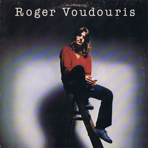 Roger Voudouris – A Guy Like Me LP