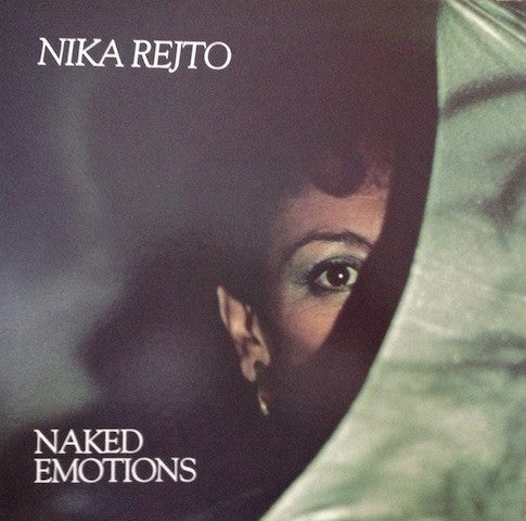Nika Rejto - Naked Emotions LP