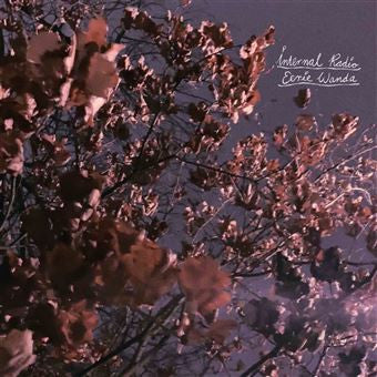 Eerie Wanda - Internal Radio (Lavender) LP
