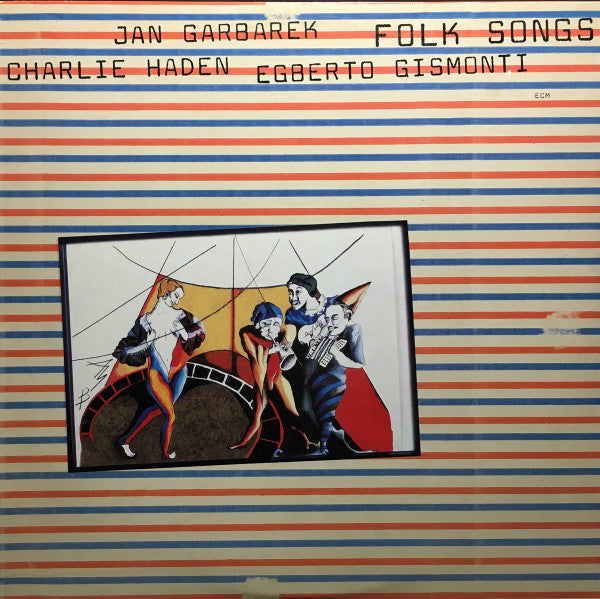 Charlie Haden / Jan Garbarek / Egberto Gismonti - Folk Songs LP