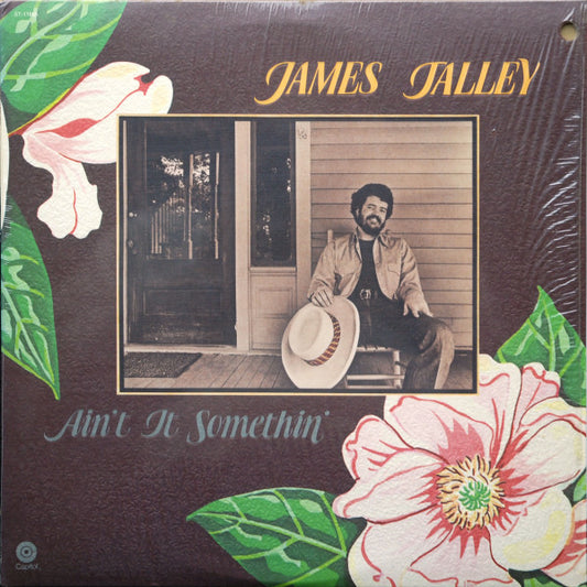 James Talley – Ain't It Somethin' LP