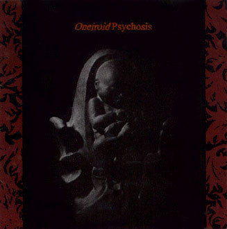 Oneiroid Psychosis – Stillbirth CD