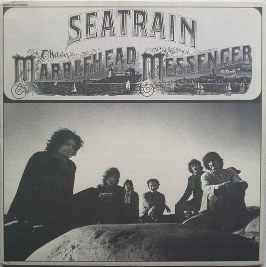 Seatrain – The Marblehead Messenger LP