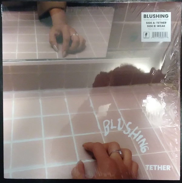 Blushing - Tether / Weak