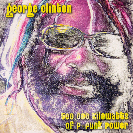 George Clinton – 500.000 Kilowatts Of P-Funk Power CD