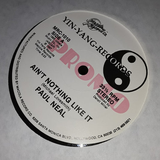 Paul Neal – Ain't Nothing Like It LP