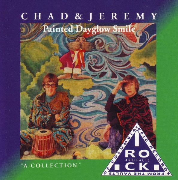 Chad & Jeremy – Painted Dayglow Smile (A Collection) CD