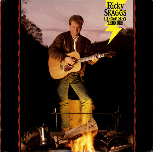 Ricky Skaggs – Kentucky Thunder LP