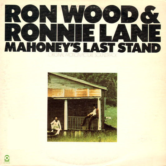 Ron Wood & Ronnie Lane – Mahoney's Last Stand - Original Motion Picture Soundtrack LP