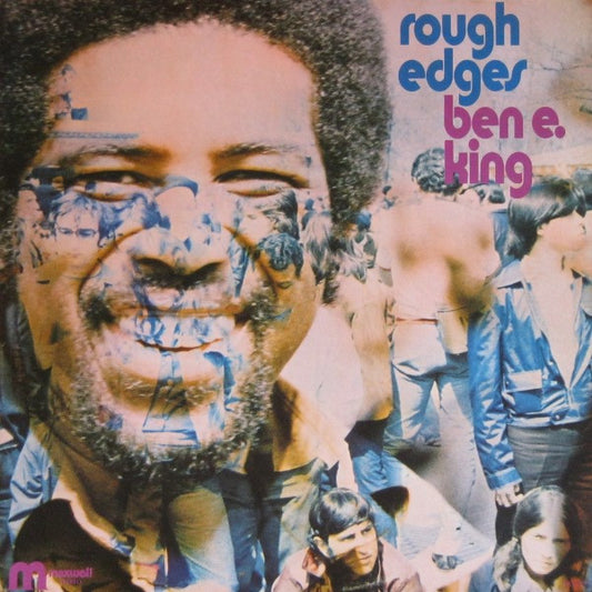 Ben E. King – Rough Edges LP
