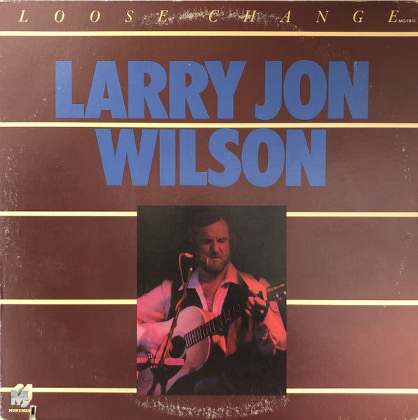 Larry Jon Wilson – Loose Change LP