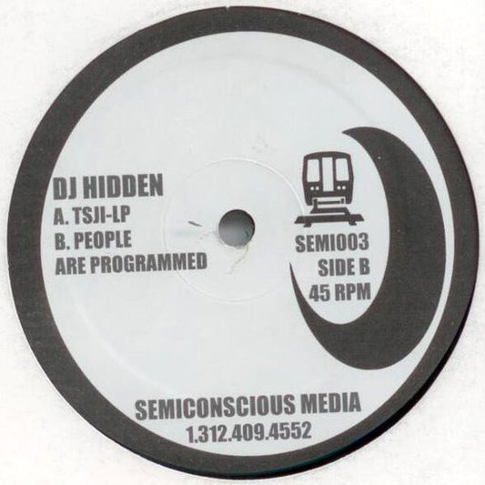 DJ Hidden ‎- Tsji-LP / People Are Programmed 12"