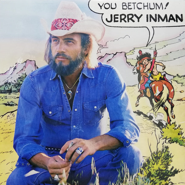 Jerry Inman – You Betchum! LP