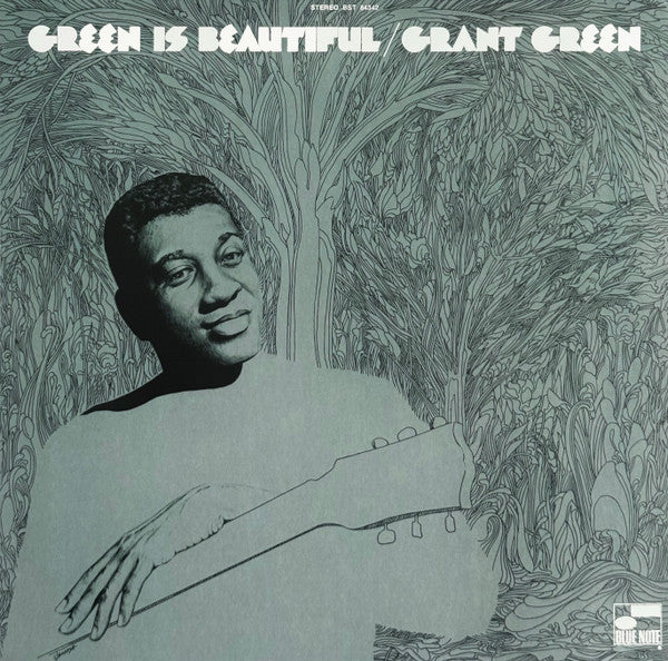 Grant Green – Green Is Beautiful (180g) LP