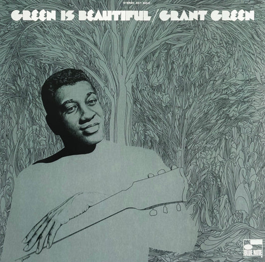 Grant Green – Green Is Beautiful (180g) LP