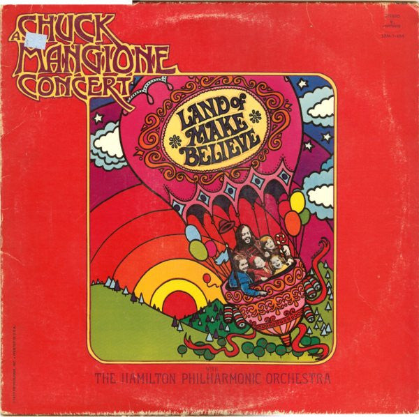 Chuck Mangione – Land Of Make Believe... A Chuck Mangione Concert LP