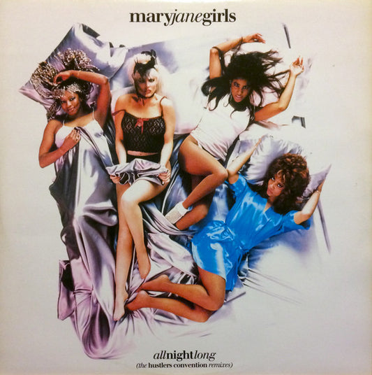 Mary Jane Girls – All Night Long (The Hustlers Convention Remixes) 12"