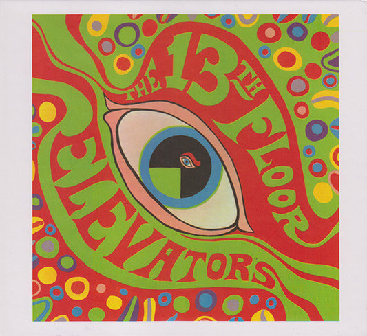 The 13th Floor Elevators – The Psychedelic Sounds Of The 13th Floor Elevators Digibook CD