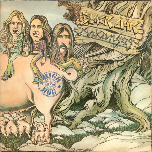 Black Oak Arkansas – High On The Hog LP